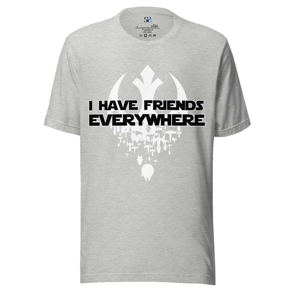 I Have Friends Everywhere Shirt, Star Wars Inspired Shirt, Andor Inspired Shirt, Cassian Andor