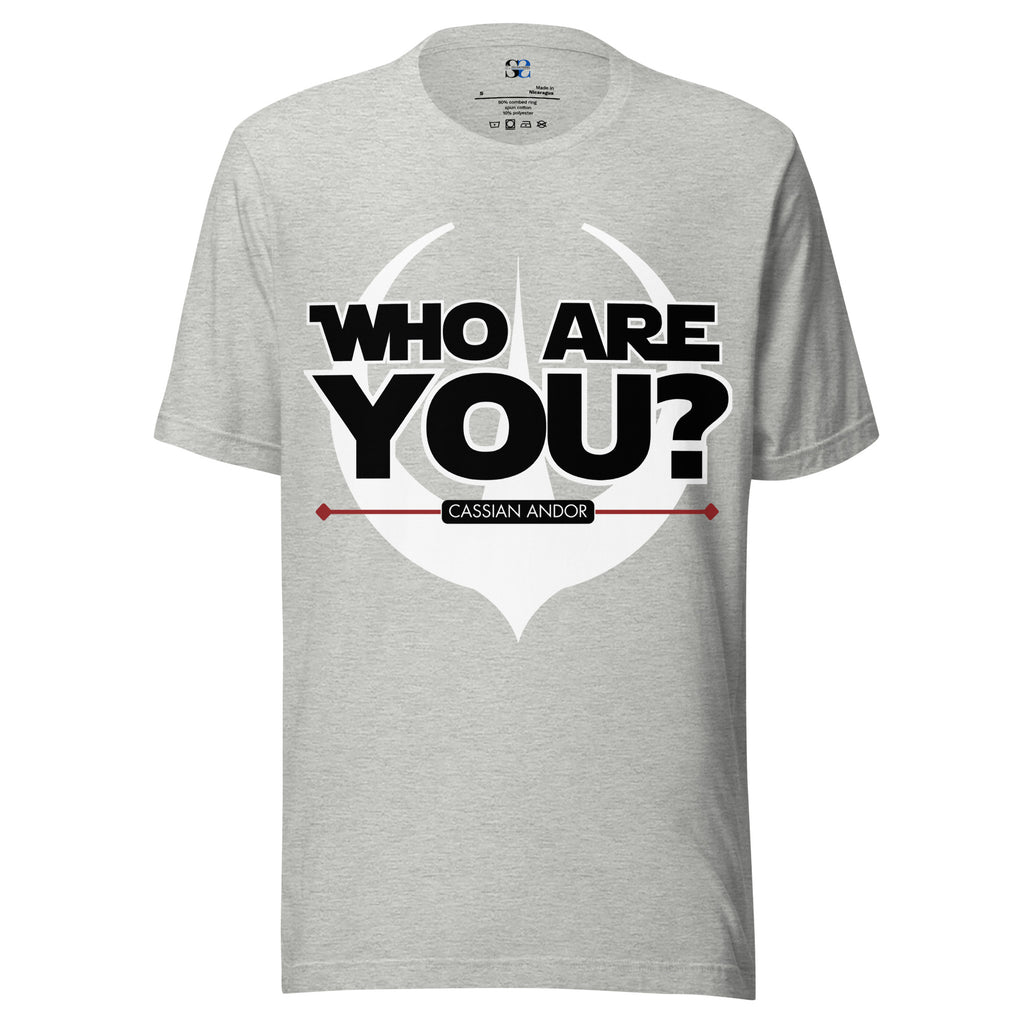Who Are You Shirt, Star Wars inspired shirt, Andor Shirt, Cassian Andor, Syril Karn