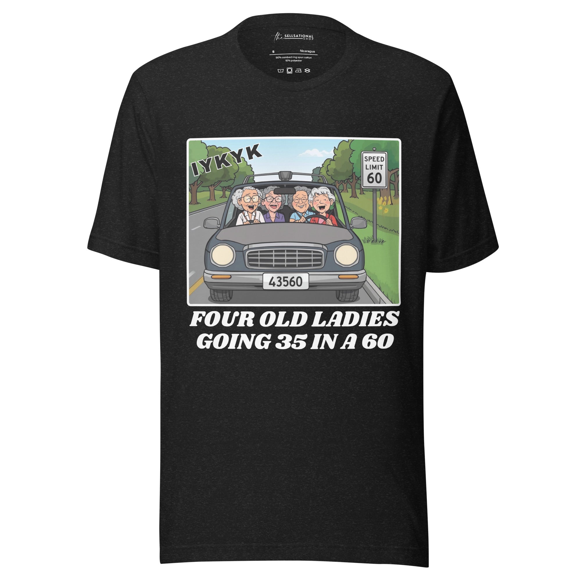 Four Old Ladies Going 35 in a 60, IYKYK